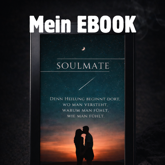 Mein EBook "Soulmate" | Wie sich meine Denkweise entwickelt hat